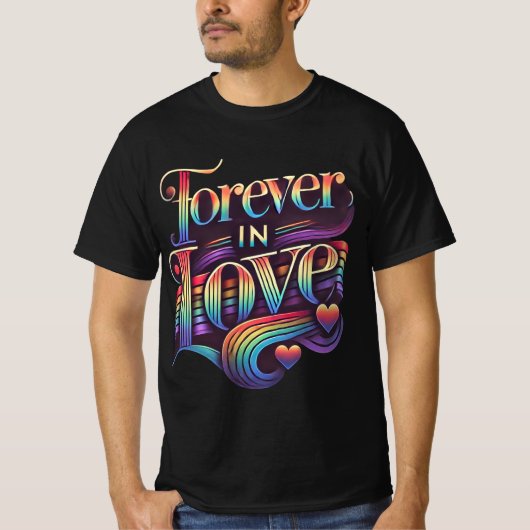 Forever in der Liebe Romantisches Valentinisches T T-Shirt (Vorderseite)