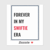 Forever in meiner Swiftie Era Vinyl Sticker (Blatt)