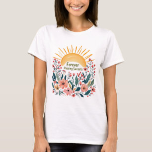 Forever Jagd Sonnenuntergänge Blumensommer Shirt
