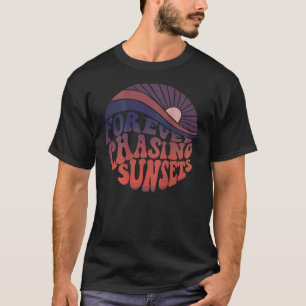 Forever Jagen Sunsets Word auf Back Workout Sommer T-Shirt