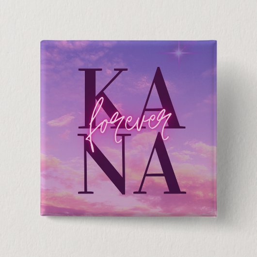 Forever Kana Button (Vorderseite)