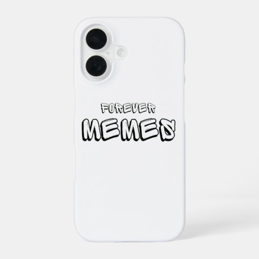 Forever Memes 🌐 Funny Meme iPhone 16 Hülle (Rückseite)