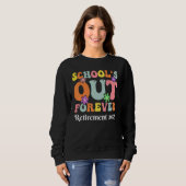 Forever Retirement Teacher Gift Retirement 2023 Sweatshirt (Vorne ganz)