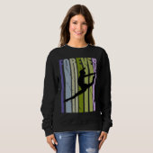 Forever Retro Dance Motivational Inspiring Cute Co Sweatshirt (Vorne ganz)
