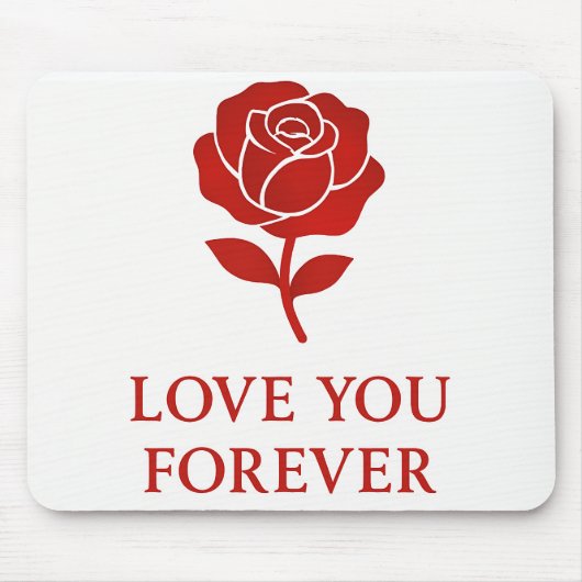 Forever Rose Bringing Warm Romantic Valentine Mousepad (Vorne)