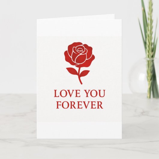 Forever Rose Message Expressing Romantic Wishes Karte (Vorderseite)