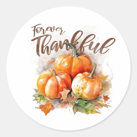 Forever Thankgiving Runder Aufkleber (Vorderseite)