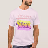 Forever Twink T-Shirt (Vorderseite)