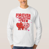 Forever Valentine Crew T-Shirt (Vorderseite)