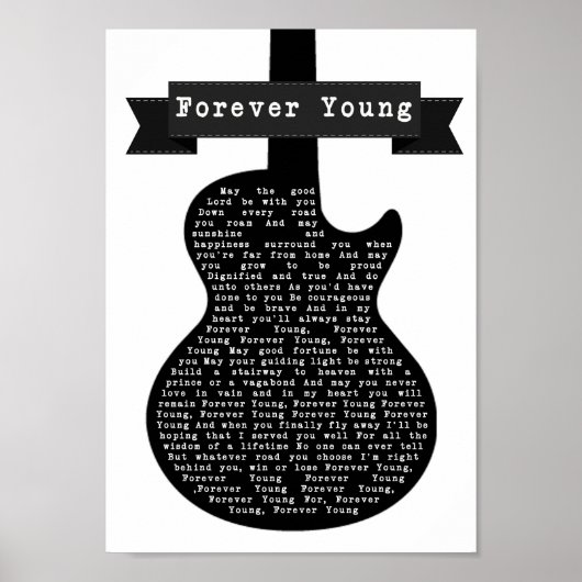 Forever Young Black & White Gitar Song Lyric Poster (Vorne)