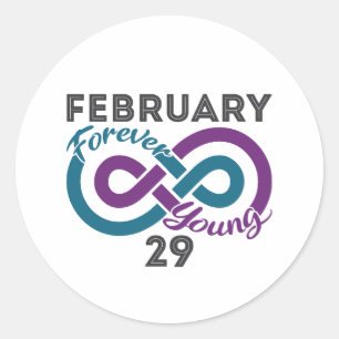 Forever Young Leap Year Birthday Leapling Runder Aufkleber