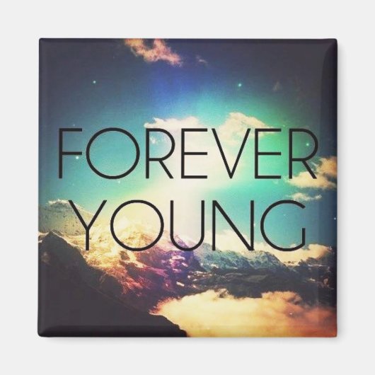 FOREVER YOUNG MAGNET (Vorne)