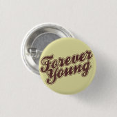 Forever Young Retro Flair Button (Vorne & Hinten)