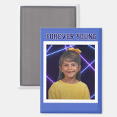 Forever Young Vintag Foto Fun Magnet (Vorderseite/Rückseite)