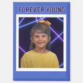 Forever Young Vintag Foto Fun Magnet (Vorderseite)