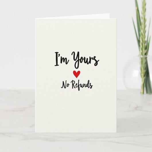 Forever Yours No Refunds Funny Card Karte (Vorderseite)