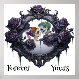 Forever Yours Zombie Couple Liebe Poster