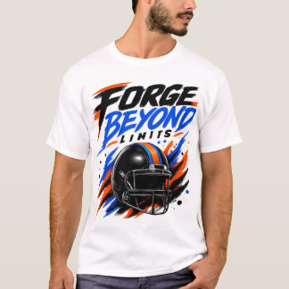 Forge Beyond Limits Football Helm Design | Motiv T-Shirt