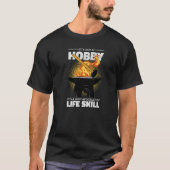 Forge Forging It's Not A Hobby Blacksmith T-Shirt (Vorderseite)