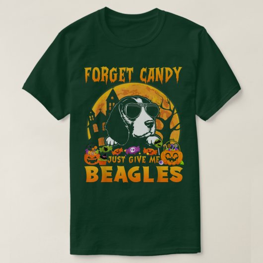 Forget Candy Just Give Me Beagles Halloween Funny T-Shirt (Design vorne)