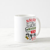 Forget Naughty Nice I'll Buy My Own Stuff Kaffeetasse (VorderseiteRechts)