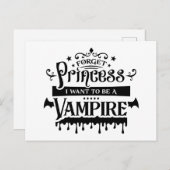Forget Princess, I Want to be a Vampire Postkarte (Vorne/Hinten)