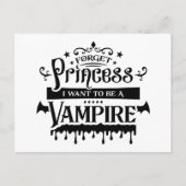 Forget Princess, I Want to be a Vampire  Postkarte (Vorderseite)