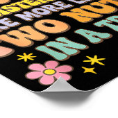 Forget Two Peas In A D My Sister &amp; I Are More  Poster (Ecke)