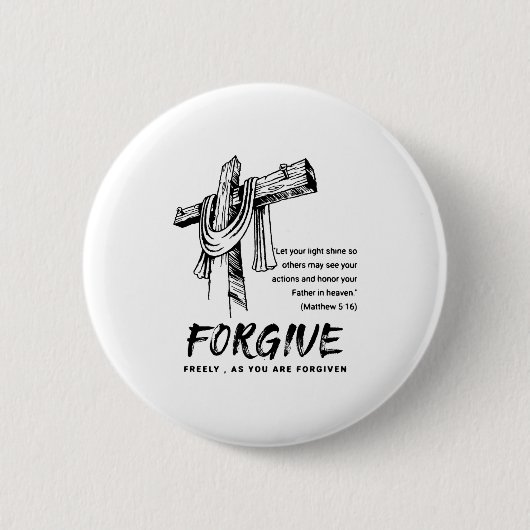 Forgive Cross Christian Faith Tee  Button (Vorderseite)