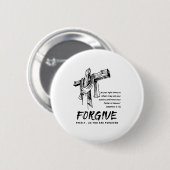 Forgive Cross Christian Faith Tee  Button (Vorne & Hinten)
