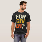 Forgiven Christian Faith Statement T-Shirt (Vorne ganz)