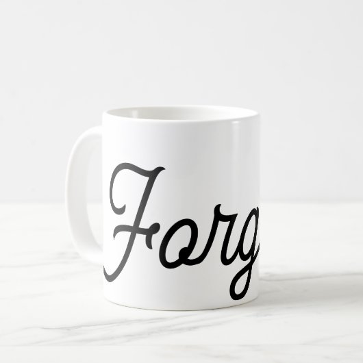 Forgiven cup of coffee kaffeetasse (Vorderseite Links)