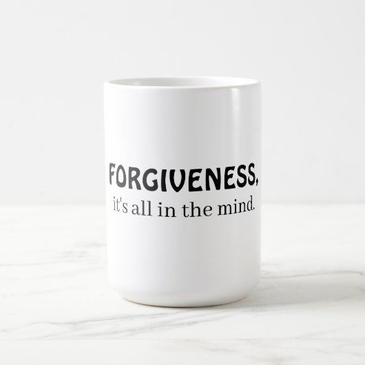 Forgiveness, it's all in the mind kaffeetasse (Mittel)