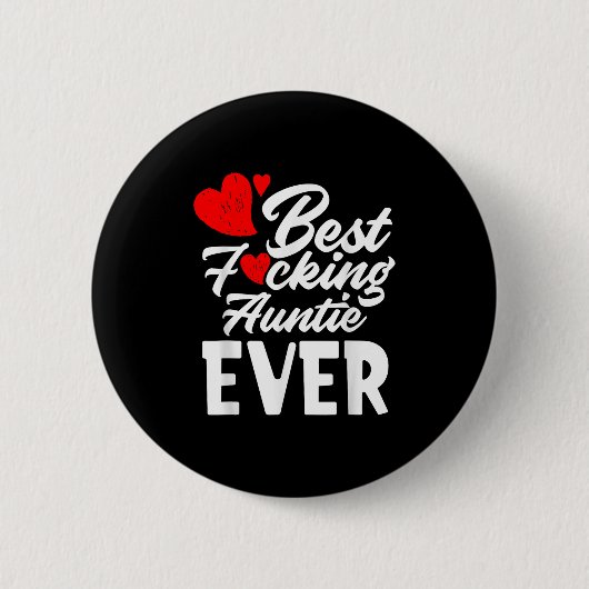 Foring Auntie Ever - Cool Grandaunt Aunt Gift  Button (Vorderseite)