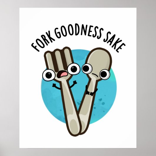 Fork Goodness Sake Funny Utensil Puff Poster (Vorne)