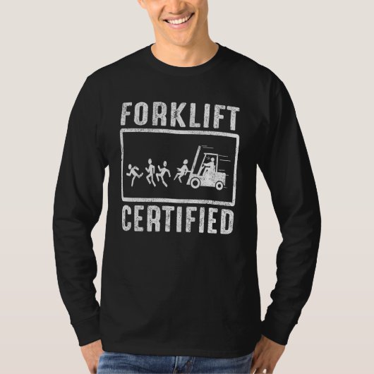 Forklift Certified Forklift Operator Fork Driver v T-Shirt (Vorderseite)