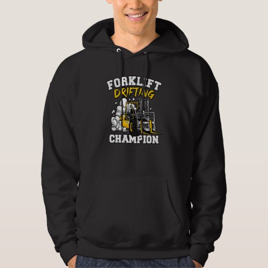 Forklift Drifting Champion Warehouse Forklift Oper Hoodie (Vorderseite)