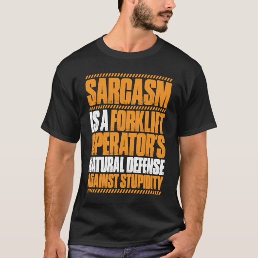 Forklift Driver Sarcasm Forklift Operator T-Shirt (Vorderseite)