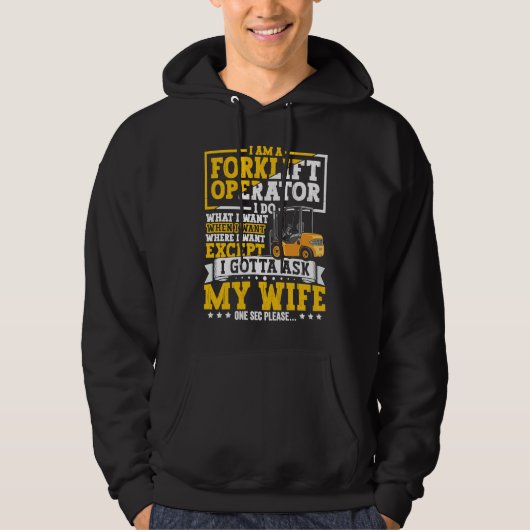 Forklift Operator Forklift Certified Driver Quote  Hoodie (Vorderseite)