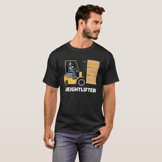 Forklift Operator Forklift Certified Weightlifter T-Shirt (Vorne ganz)
