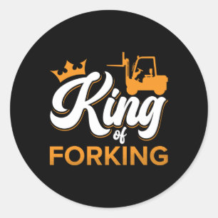 Forklift Operator King Of Forking Driver Worker Runder Aufkleber