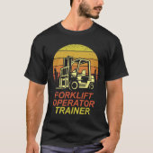 Forklift Operator Trainer T-Shirt (Vorderseite)