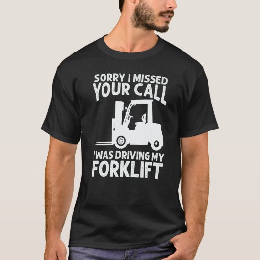 Forklift Operator Truck Worker  3 T-Shirt (Vorderseite)