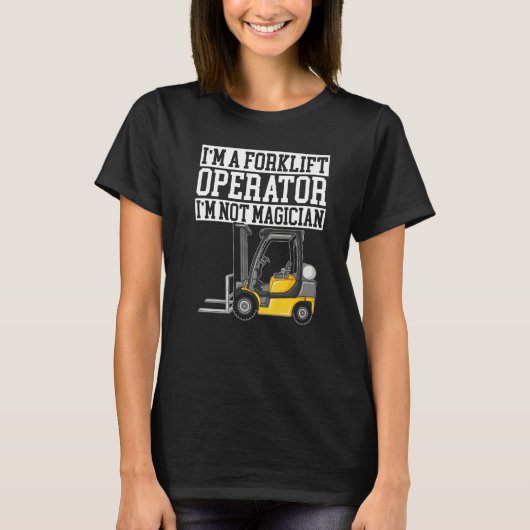 Forklift Operator Truck Worker 8 T-Shirt (Vorderseite)