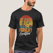 Forklift Operators   T-Shirt (Vorderseite)