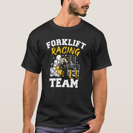 Forklift Racing Team Warehouse Forklift Operator T-Shirt (Vorderseite)