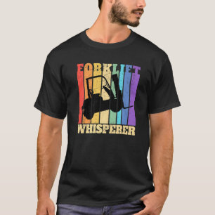 Forklift Whisperer Warehouse Gabelstapler 1 T-Shirt