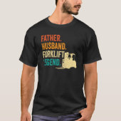 Forklifter Father Husband Forklift Operator T-Shirt (Vorderseite)