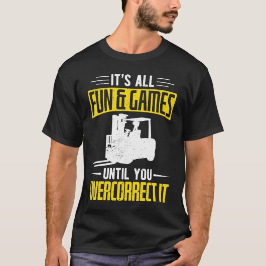 Forklifter Fun And Games T-Shirt (Vorderseite)