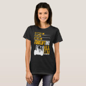 Forklifting all day Forklift Operator Warehouse Wo T-Shirt (Vorne ganz)